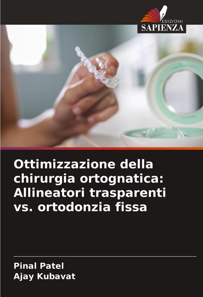 Produktbild: Ottimizzazione della chirurgia ortognatica: Allineatori trasparenti vs. ortodonzia fissa