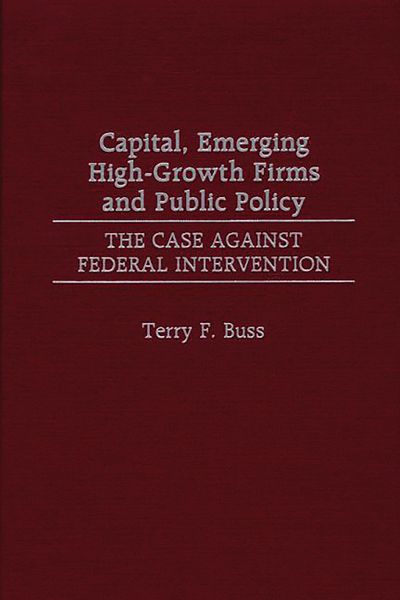 Produktbild: Capital, Emerging High-Growth Firms and Public Policy