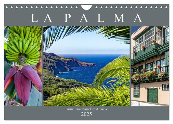 La Palma - Grüne Trauminsel im Atlantik (Wandkalender 2025 DIN A4 quer), CALVENDO Monatskalender