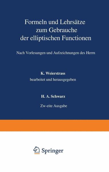 Produktbild: Formeln und Lehrs&auml;tze zum Gebrauche der elliptischen Functionen