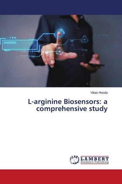 Produktbild: L-arginine Biosensors: a comprehensive study