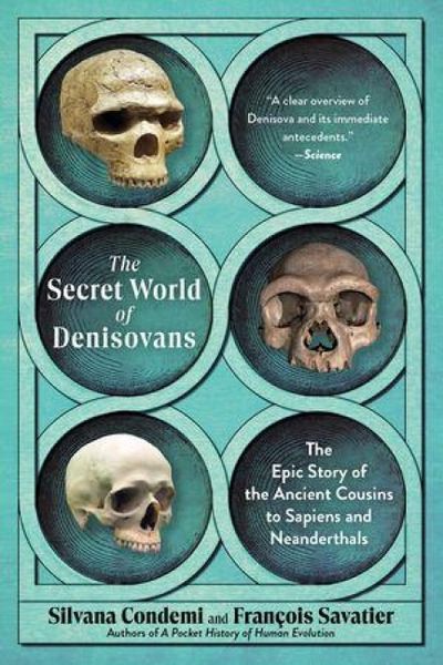 The Secret World of Denisovans, Taschenbuch von Silvana Condemi,François Savatier, Experiment