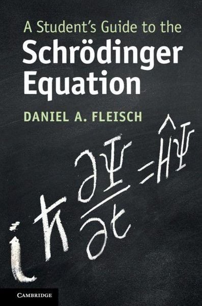 Produktbild: A Student's Guide to the Schr&ouml;dinger Equation