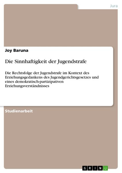 Produktbild: Die Sinnhaftigkeit der Jugendstrafe
