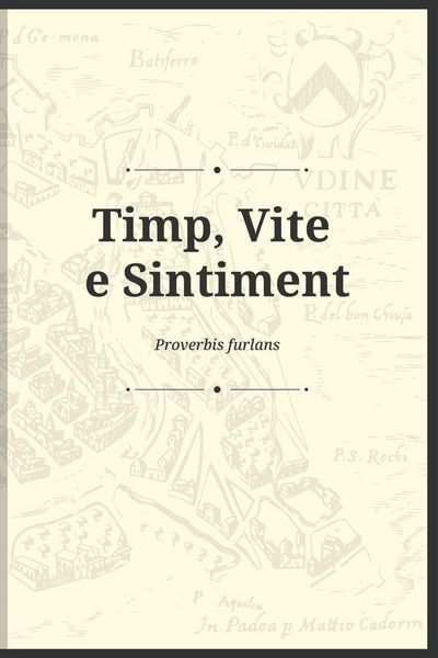 Produktbild: Timp, Vite e Sintiment - Proverbis Furlans