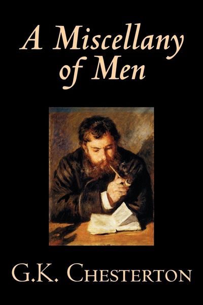 Produktbild: A Miscellany of Men by G. K. Chesterton, Literary Collections, Essays