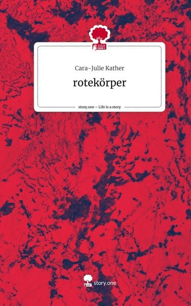 Produktbild: Rotek&ouml;rper. Life is a Story - story.one