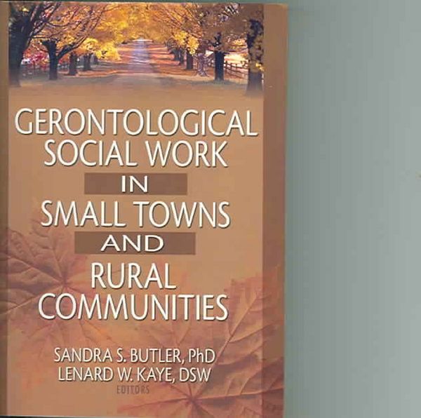 Produktbild: Gerontological Social Work in Small Towns and Rural Communities