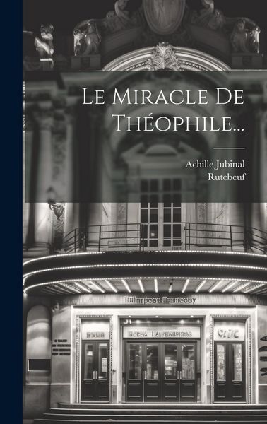 Produktbild: Le Miracle De Th&eacute;ophile...