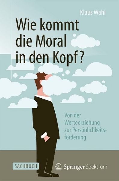 Produktbild: Wie kommt die Moral in den Kopf?