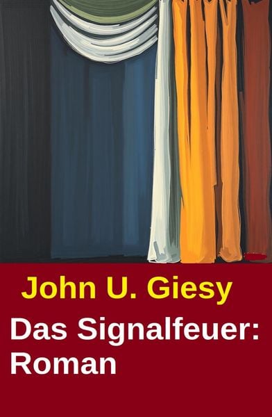 Produktbild: Das Signalfeuer: Roman