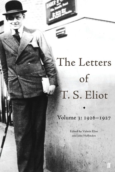 Produktbild: The Letters of T. S. Eliot Volume 3