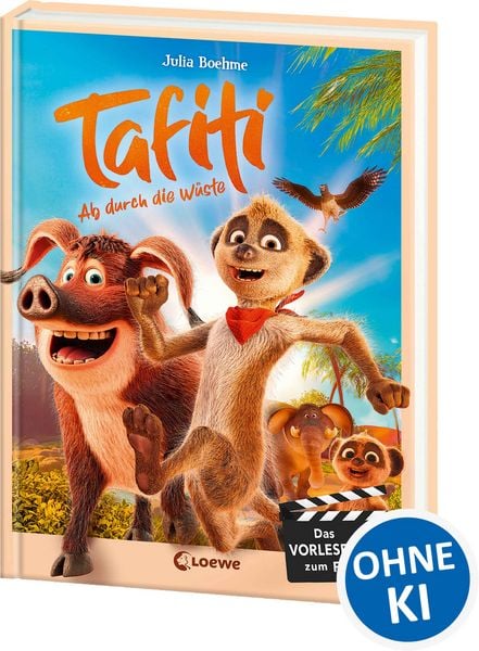 Tafiti - Ab durch die Wüste, Gebundene Ausgabe von Julia Boehme, Loewe, 978-3-7432-2162-8