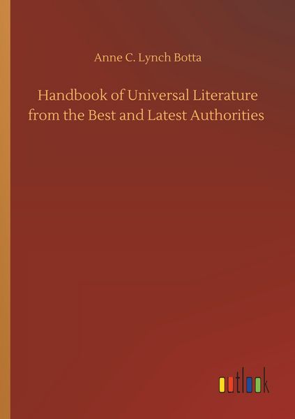 Produktbild: Handbook of Universal Literature from the Best and Latest Authorities