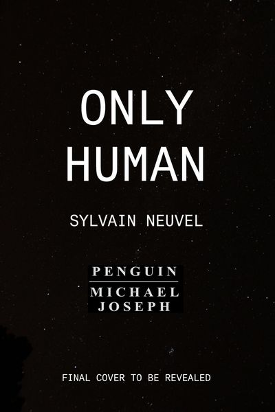 Neuvel, S: Only Human