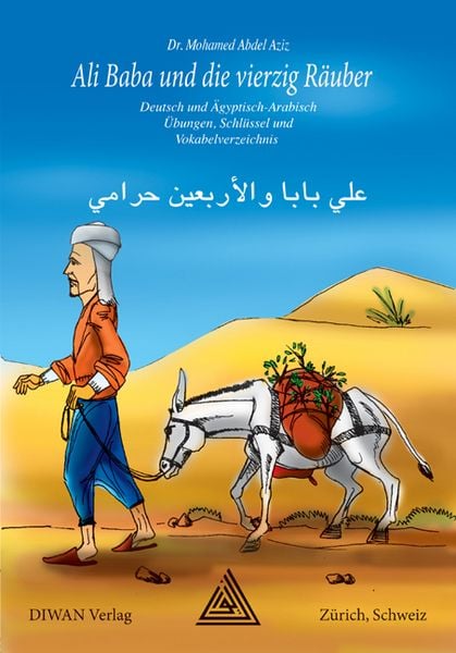 Produktbild: Ali Baba und die vierzig R&auml;uber. &Auml;gyptisch-Arabische Ausgabe