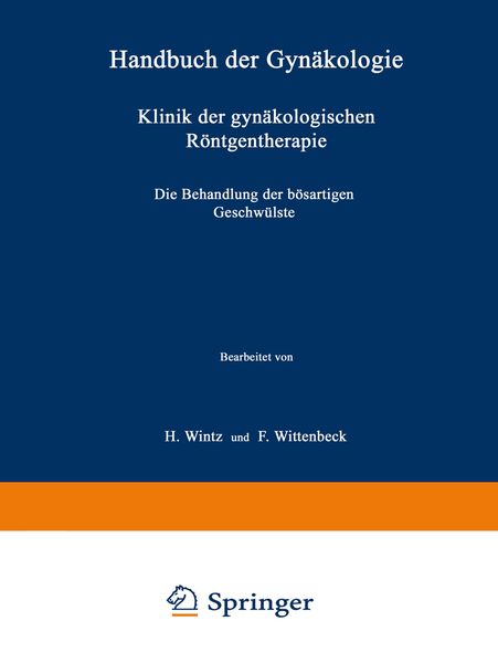 Klinik der gynäkologischen Röntgentherapie, Taschenbuch von H. Wintz , F. Wittenbeck, Bergmann, J F, 9783662304228
