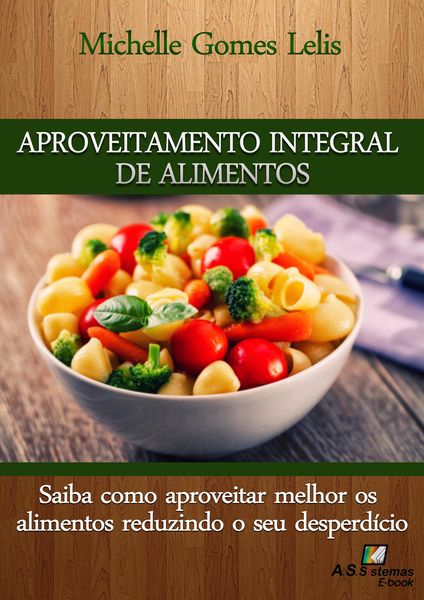 Produktbild: Aproveitamento Integral de Alimentos