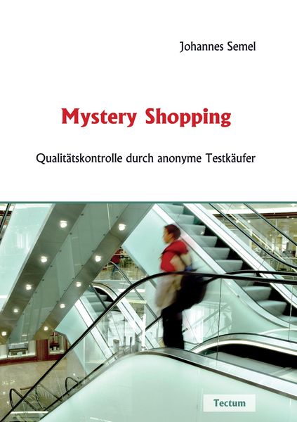 Mystery Shopping, Taschenbuch von Johannes Semel, Tectum Wissenschaftsverlag, 9783828891654