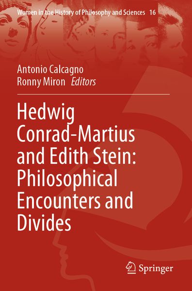 Produktbild: Hedwig Conrad-Martius and Edith Stein: Philosophical Encounters and Divides