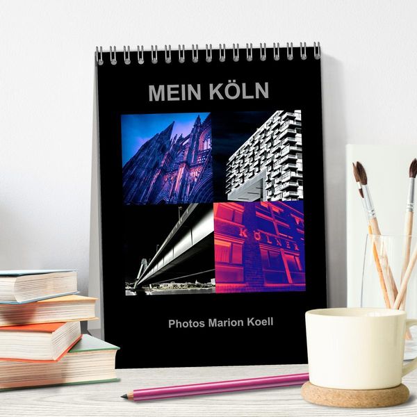 Produktbild: MEIN K&Ouml;LN Photos Marion Koell (Tischkalender 2026 DIN A5 hoch), CALVENDO Monatskalender