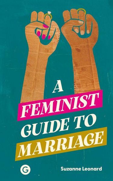 Produktbild: A Feminist Guide to Marriage