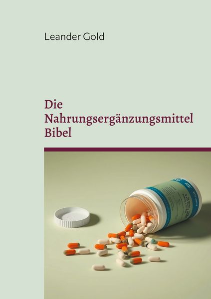 Produktbild: Die Nahrungserg&auml;nzungsmittel Bibel