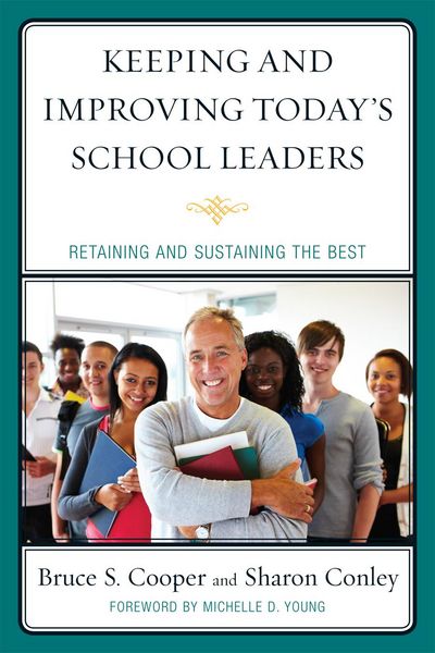 Produktbild: Keeping and Improving Today's School Leaders