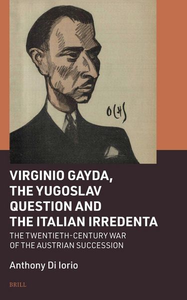 Produktbild: Virginio Gayda, the Yugoslav Question and the Italian Irredenta