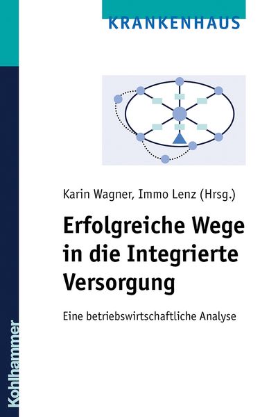 Produktbild: Erfolgreiche Wege in die Integrierte Versorgung