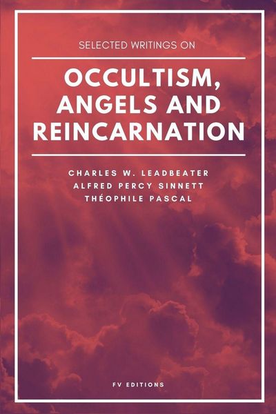 Produktbild: Selected writings on occultism, angels and reincarnation