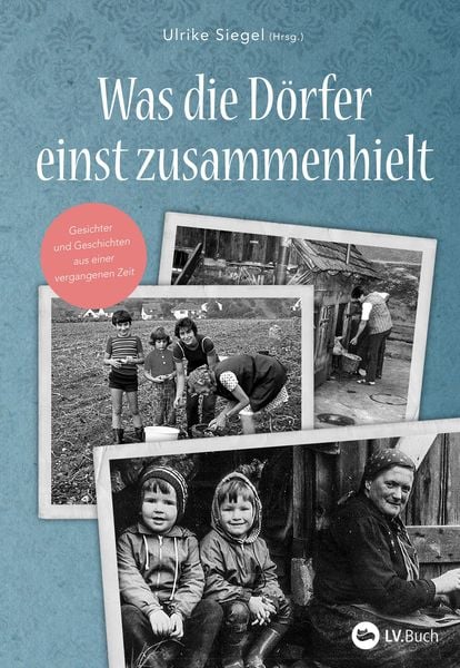 Produktbild: Was die D&ouml;rfer einst zusammenhielt
