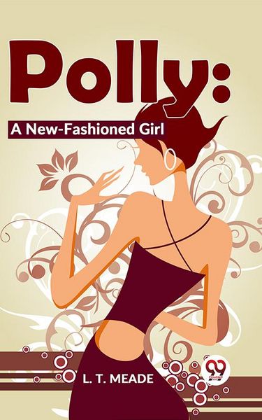 Produktbild: Polly: A New-Fashioned Girl