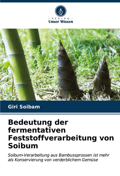 Produktbild: Bedeutung der fermentativen Feststoffverarbeitung von Soibum