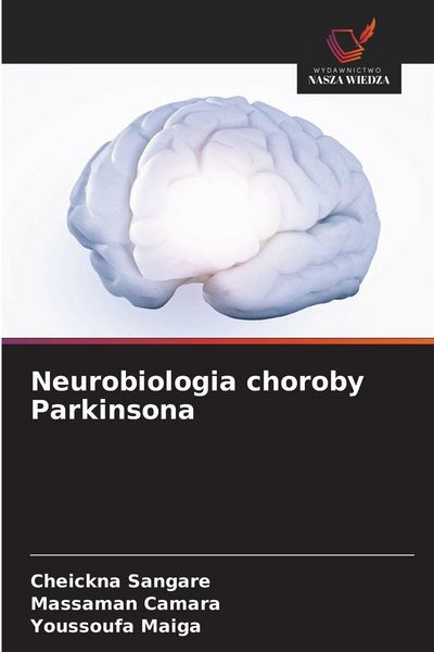 Produktbild: Neurobiologia choroby Parkinsona