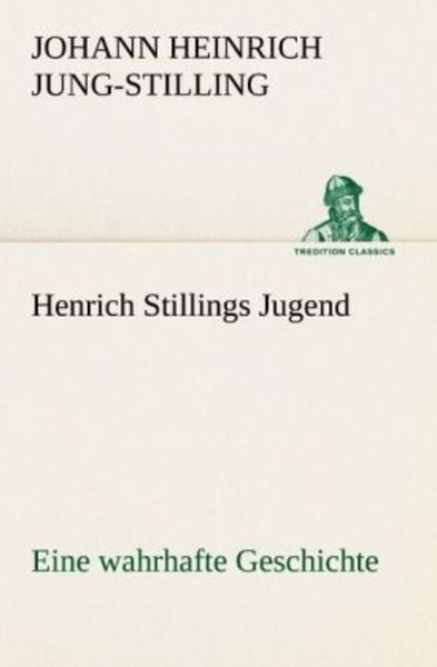 Henrich Stillings Jugend, Taschenbuch von Johann Heinrich Voss, Tredition, 9783842491052