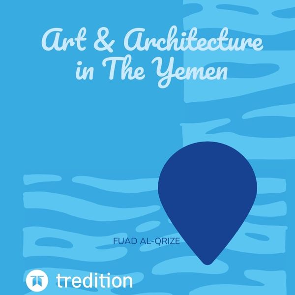 Produktbild: Art & Architecture in The Yemen