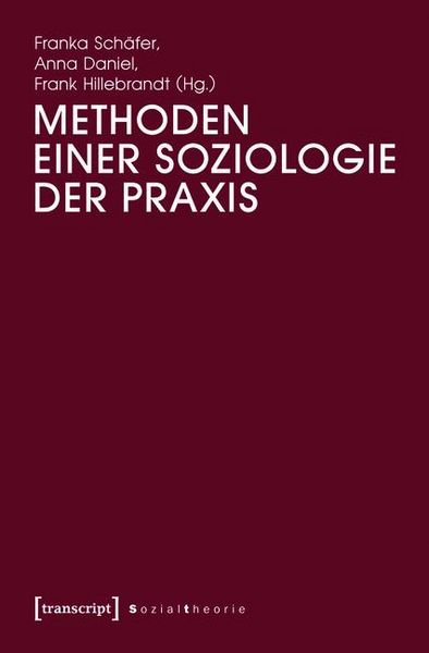 Produktbild: Methoden einer Soziologie der Praxis