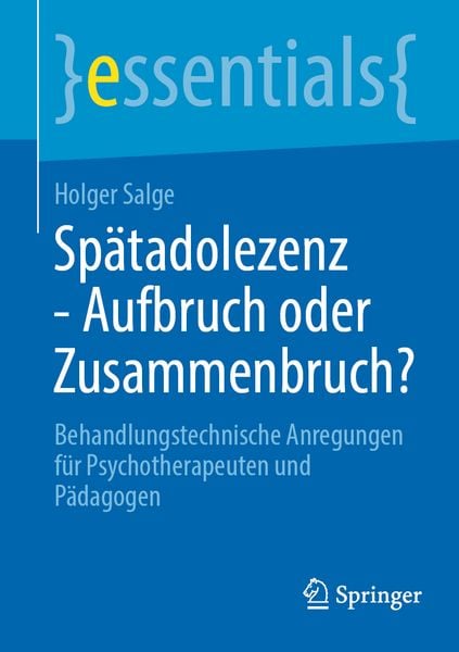 Produktbild: Sp&auml;tadolezenz - Aufbruch oder Zusammenbruch?