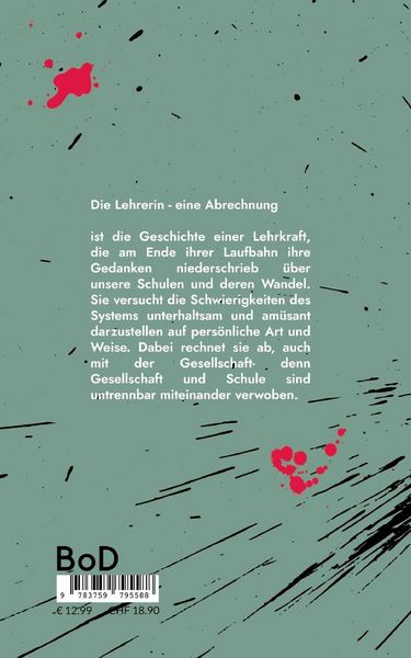 Produktbild: Die Lehrerin- eine Abrechnung