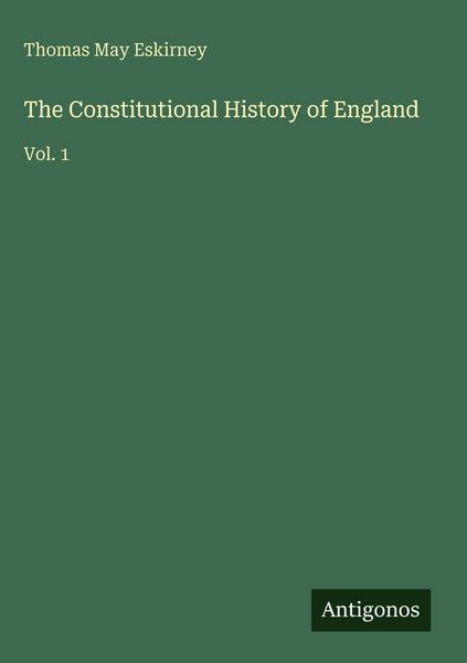 Produktbild: The Constitutional History of England