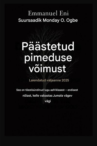 Produktbild: P&auml;&auml;stetud pimeduse v&otilde;imust - Laiendatud v&auml;ljaanne 2025