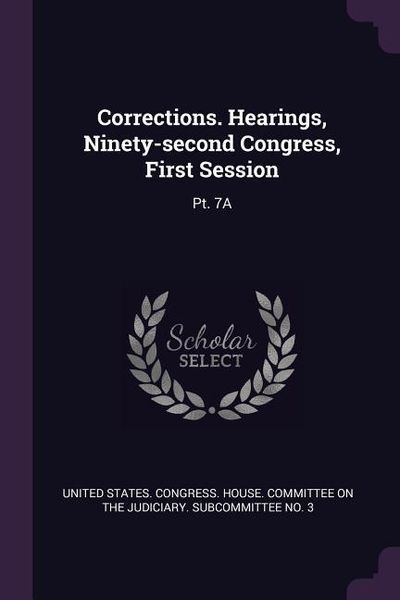 Produktbild: Corrections. Hearings, Ninety-second Congress, First Session