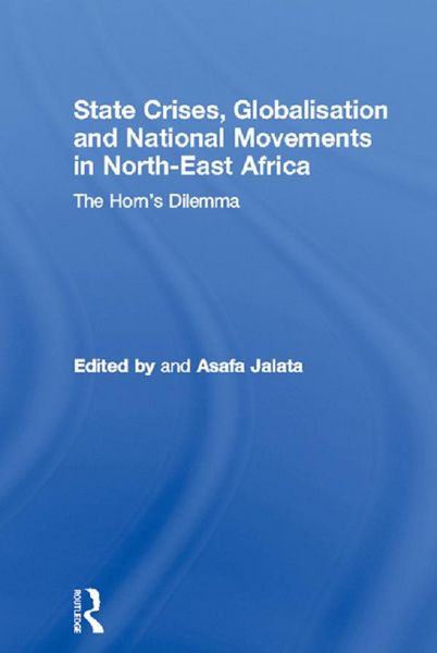 Produktbild: State Crises, Globalisation and National Movements in North-East Africa