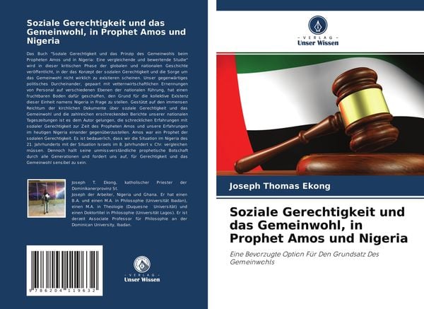 Soziale Gerechtigkeit und das Gemeinwohl, in Prophet Amos und Nigeria, Taschenbuch von Joseph Thomas Ekong, Verlag Unser Wissen, 9786204119632