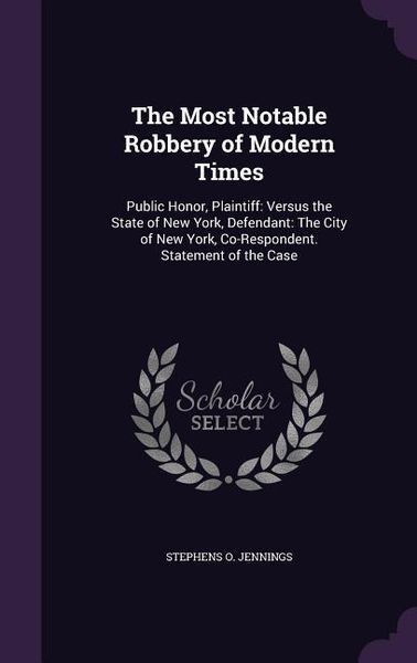 Produktbild: The Most Notable Robbery of Modern Times