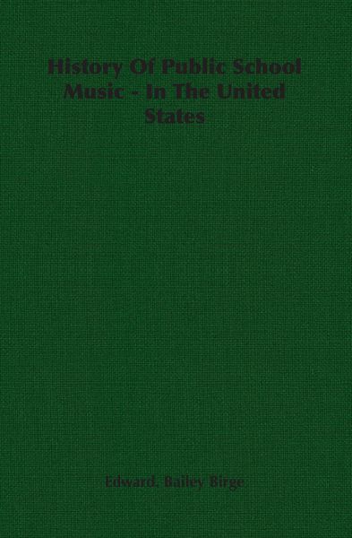 Produktbild: History of Public School Music - In the United States