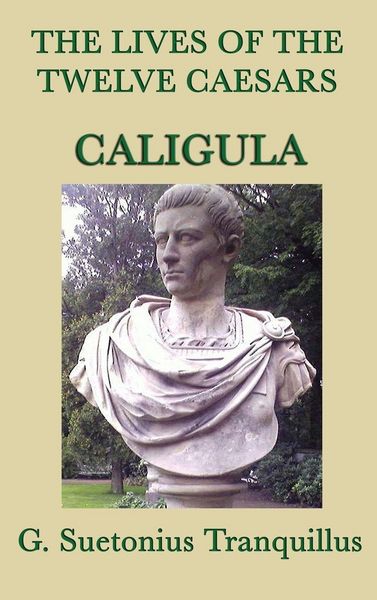 Produktbild: The Lives of the Twelve Caesars -Caligula-