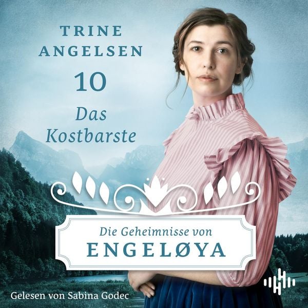 Das Kostbarste (Die Geheimnisse von Engeløya 10) - Trine Angelsen, Download, 9783844942934