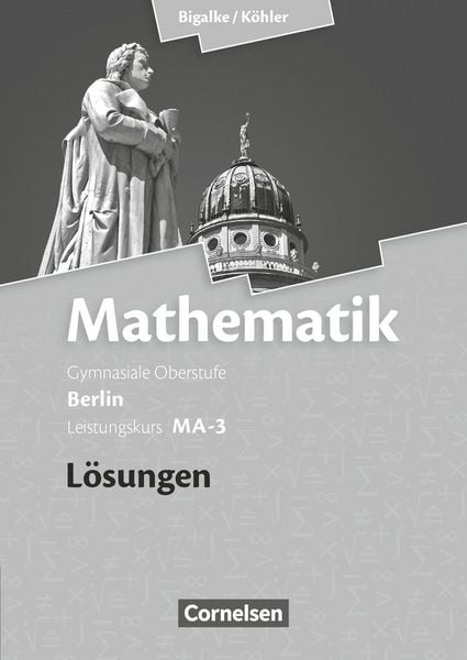 Produktbild: Mathematik Sekundarstufe II Leistungskurs MA-3 . Qualifikationsphase. L&ouml;sungen zum Sch&uuml;lerbuch Berlin